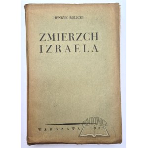 GLUZIŃSKI Tadeusz (Rolicki Henryk), Twilight of Israel.