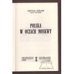 HELLER Michał (Kruczek Adam), Polska w oczach Moskwy.