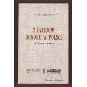 MICHNIK Adam, Z dziejów honoru w Polsce.