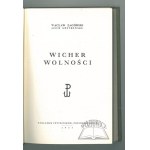 ZAGÓRSKI Waclaw (Grzybowski Lech), Wicher wolności.