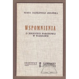 Maria Danilewicz Zielińska, Memories of the National Library in Warsaw.
