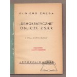 ZRĘBA Olgierd, Le visage « démocratique » de l'URSS
