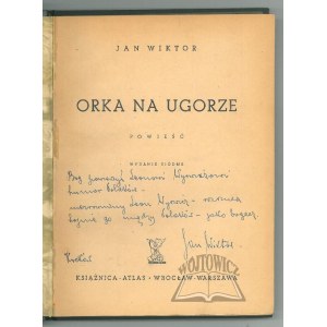 WIKTOR Jan, Orka na ugorze.