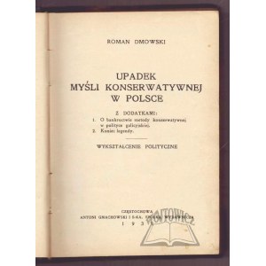 DMOWSKI Roman, Upadek myśli konserwatywnej w Polsce.
