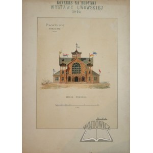 (ZUBRZYCKI, Jan Sas), Design Competition for the Buildings of the 1894 Lviv Exhibition.