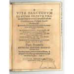 BARONIUSZ Marcin, (Kraków 1610). Vitae, gesta et miracvla,
