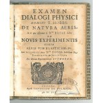 (BOYLE Robert), (Vlastnosti vzduchu a plynov) Examen Dialogi physici Domini T. Hobbs, de natura aëris,