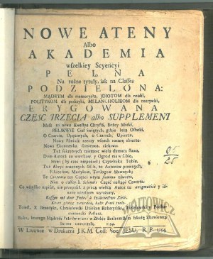 CHMIELOWSKI Benedykt, Nowe Ateny, Albo Akademia Wszelkiey Scyencyi pełna,