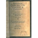 CHYTRAEUS, Dawid (Beschreibung u. a. von Polen und Litauen) „Chronicon Saxoniae et vicini orbis Arctoj“.