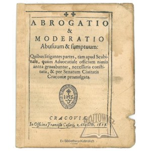 (Bartłomiej GROICKI), *Abrogatio et moderatio, abvsvvm et svmptvvm*: