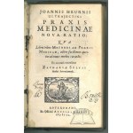 Johannes Heurnius, *Praxis medicinae nova ratio*: