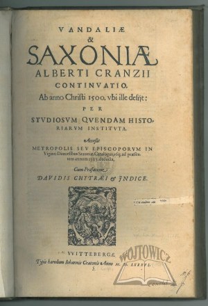 (KRANTZ Albertus), (Opis Polski północnej) Wandalia & Saxoniae Alberti Cranzii continuatio.
