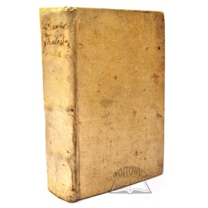 LAUXMIN, Zygmunt, (Rhetorik eines litauischen Autors) Praxis Oratoria sive Praecepta Artis Rhetoricae,