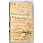 LAUXMIN, Zygmunt, (Rhetorik eines litauischen Autors) Praxis Oratoria sive Praecepta Artis Rhetoricae,