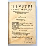 MIRANDOLA Ottaviano, *Illustrium poetarum flores*.