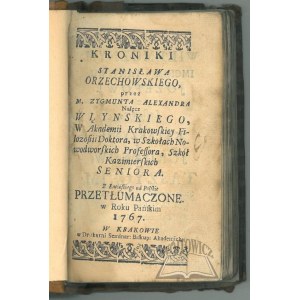 (ORZECHOWSKI Stanisław), Le cronache di Stanisław Orzechowski,
