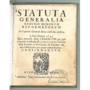 STATUTES of the General Chapter of the Order of the Reformed Friars Minor. (Lviv, 1643).