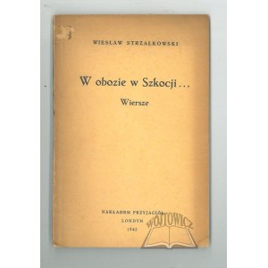STRZAŁKOWSKI Wiesław, V tábore v Škótsku. Básne.