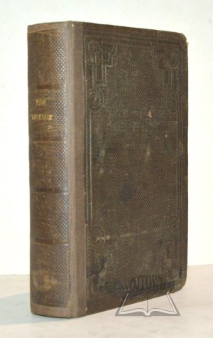 MICKIEWICZ Adam, Pan Tadeusz czyli ostatni zajazd na Litwie. Historja szlachecka z r. 1811 i 1812 we dwunastu księgach, wierszem, przez...