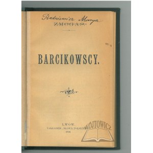 RODZIEWICZÓWNA Maria (1. vydanie), Barcikowskí.