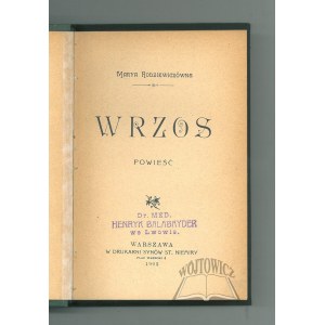 RODZIEWICZÓWNA Maria (1. vydanie)., Wrzos. Román.