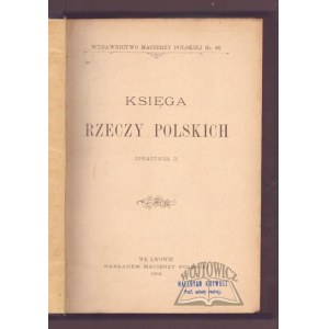 (GLOGER Zygmunt), Le livre des choses polonaises.