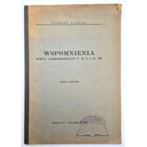 Zygmunt LASOCKI, Memoirs of the Head of the Administration of the Polish-Lithuanian Commonwealth and the Kingdom of Poland