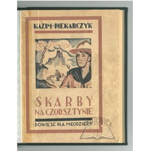 PIEKARCZYK Kazimierz, Poklady na Czorsztýne. Román pre mládež.