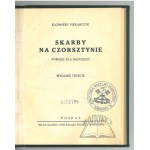 PIEKARCZYK Kazimierz, Poklady na Czorsztýne. Román pre mládež.