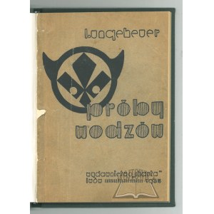 UNGEHEUER L., Skúšky vodcov.