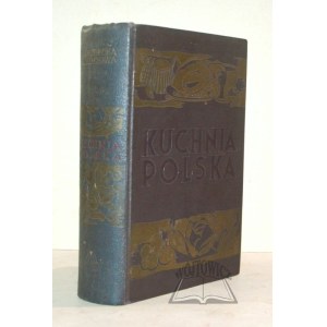 GAŁECKA, M., Kulzowa, H., Polish Cuisine.