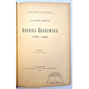 Klemens BĄKOWSKI, *The Chronicle of Kraków, 1796–1848*.