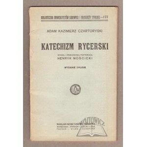 CZARTORYSKI, Adam Kazimierz, *The Knight's Catechism*.