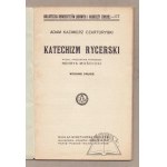 CZARTORYSKI, Adam Kazimierz, *The Knight's Catechism*.