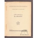 HERBST, Stanisław; Zachwatowicz, Jan, *The Fortress of Zamość*.