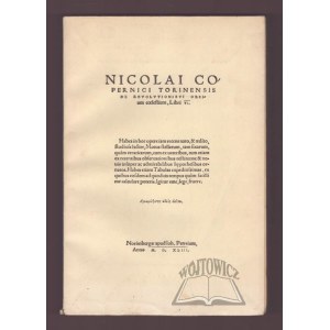 (COPERNICUS, Nicolaus), Nicolai Copernici Torunensis, *De revolutionibus orbium coelestium libri VI*.