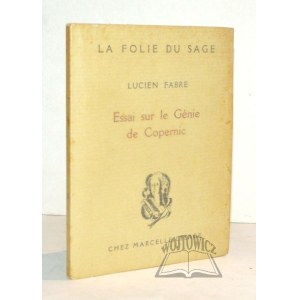 (COPERNICUS). FABRE, Lucien, *Essai sur le génie de Copernic*.