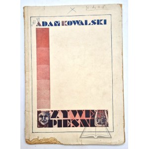 Adam KOWALSKI, *Living Songs*.