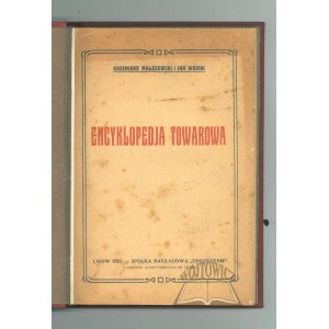 Kazimierz Malczewski, Jan Wójcik, An Encyclopedia of Goods for Commerce, Industry, Crafts, and the Educated Public: