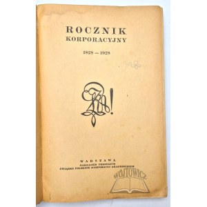 ROCZNIK Korporacyjny 1828-1928.