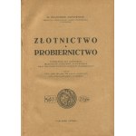 ZASTAWNIAK Franciszek - Zlatníctvo a sondovanie. Príručka pre zlatníkov, strieborníkov, klenotníkov, rytcov a pre štátne skúšobne [1946].