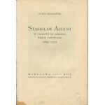 RUDZIAŃSKI Otto - Stanislaw Augustus in the first period of his reign 1764-1773 [1927].