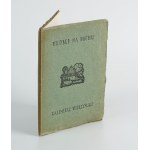 WIERZYŃSKI Kazimierz - Wróble na dachu [first edition 1921] [AUTOGRAPH AND DEDICATION FOR EDWARD KOZIKOWSKI].