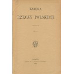 GLOGER Zygmunt - The Book of Polish Things [1896].