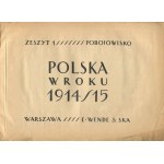 DZIKOWSKI Stanisław [ed.] - Poland in the year 1914-15. Zeszyt I-II (Pobojowisko, Walki o Warszawę) [1915].