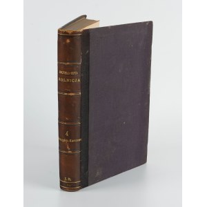 Encyclopedia of Agriculture published through the effort and expense of the Museum of Industry and Agriculture in Warsaw. Volume IV. Trade in spirits - grubbing [1895].