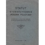 Statute of the Association "Police Family" adopted at the general meeting of the association on May 20, 1937.