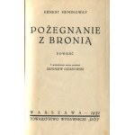 HEMINGWAY Ernest - Pożegnanie z bronią [wydanie pierwsze 1931]