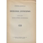 ZAKRZEWSKI Stanislaw - Ideology of the system. Criticism of the courts of Balzer, Kutrzeba, Choloniewski [1918].