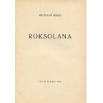 OPAŁEK Mieczysław - Roxolana [Lviv 1928].